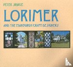 Savage, Peter D - Lorimer and the Edinburgh Craft Designers