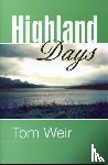 Weir, Tom - Highland Days