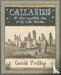 Ponting, Gerald - Callanish and Other Megalithic Sites of the Outer Hebrides: And Other Megalithic Sites of the Outer Hebrides