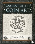 Lilly, Simon - Ancient Celtic Coin Art