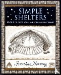 Horning, Jonathan - Simple Shelters