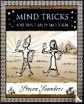 Saunders, Steven - Mind Tricks: Ancient and Modern