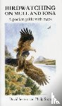 Sexton, David - Birdwatching on Mull and Iona