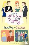 Walker, Clare - Be the Life and Soul of the Party