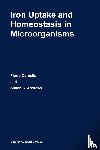  - Iron Uptake and Homeostasis in Microorganisms