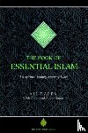 Rafea, Ali - The Book of Essential Islam