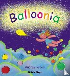 Wood, Audrey - Balloonia