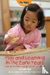 Jennie Lindon, Alice Sharp, Kevin Kelman - Play and Learning in the Early Years