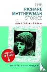 McMillan, Ian, Whiley, Martyn - The Richard Matthewman Stories