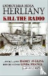 Herliany, Dorothea Rosa - Kill the Radio
