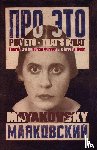 Mayakovsky, Vladimir - Pro Eto - That's What
