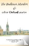 Lawrence, Linora - The Bodleian Murders & Other Oxford Stories