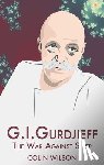 Wilson, Colin - G.I. Gurdjieff