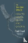 Cavel, Paul - The Tai Chi Space