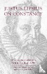 Lipsius, Justus - Justus Lipsius: On Constancy