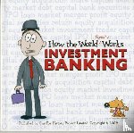  - How the World Really Works