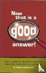 GREENWOOD, MARK - NOW THAT IS A GOOD ANSWER