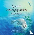  - Quatre Contes Populaires Ecossais