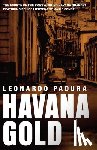 Padura, Leonard - Havana Gold