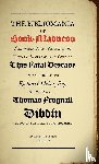 Dibdin, Thomas Frognall, Danckwerts, Peter - Bibliomania or Book Madness