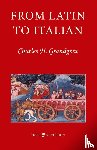 Grandgent, Charles - From Latin to Italian