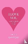  - I Love You