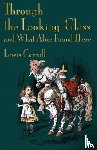 Carroll, Lewis - Through the Looking-Glass and What Alice Found There