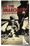 Stuart, Christie - We The Anarchists