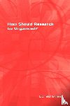 Gillies, Donald - How Should Research be Organised?