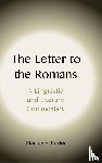 Porter, Stanley E. - The Letter to the Romans: A Linguistic and Literary Commentary