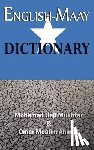 Mukhtar, Mohamed Haji, Ahmed, Omar Moalim - English-Maay Dictionary