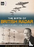 Latham, Colin, Stobbs, Anne - The Birth of British Radar