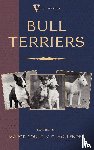 Hollender, Major Count V.C. - Bull Terriers (A Vintage Dog Books Breed Classic - Bull Terrier)