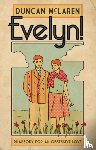 McLaren, Duncan - Evelyn!