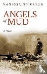 Nicolson, Vanessa - Angels of Mud