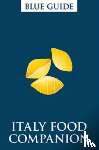 Grady, Ellen - Blue Guide Italy Food Companion