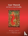 Durrant-Peatfield, Barry - Your Thyroid and How to Keep it Healthy