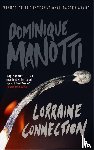 Manotti, Dominique - Lorraine Connection