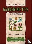 Brookes, Steve - The Greatest Gardening Tips in the World