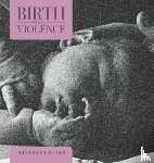 Leboyer, Frederick - Birth without Violence