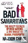 Chang, Ha-Joon - Bad Samaritans