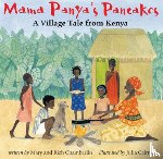Chamberlin, Mary and Rich - Mama Panya's Pancakes