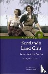  - Scotland's Land Girls