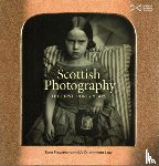 Stevenson, Sara, Morrison-Low, A. D. - Scottish Photography: The First Thirty Years