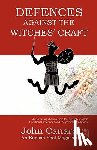 Canard, John - Defences Against the Witches' Craft