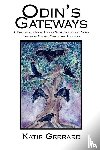 Gerrard, Katie - Odin's Gateways