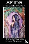 Gerrard, Katie - Seidr - The Gate is Open