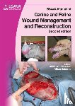 Williams, John M. (Oakwood Veterinary Referrals, Moores, Alison (Anderson Sturgess Veterinary Specialists - BSAVA Manual of Canine and Feline Wound Management and Reconstruction