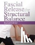 Myers, Thomas W., Earls, James - Fascial Release for Structural Balance