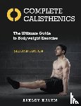 Kalym, Ashley - Complete Calisthenics